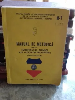 MANUAL DE METODICA PENTRU SUBUNITATILE CHIMICE ALE GARZILOR PATRIOTICE