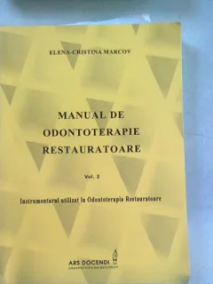 MANUAL DE ODONTOTERAPIE RESTAURATOARE - ELENA CRISTINA MARCOV   VOL.2