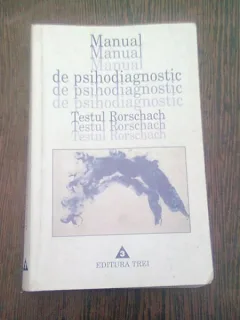 MANUAL DE PSIHODIAGNOSTIC. TESTUL RORSCHACH