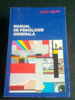 MANUAL DE PSIHOLOGIE GENERALA - ALAIN LIEURY