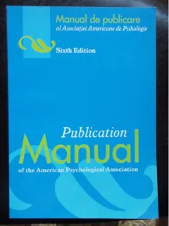 MANUAL DE PUBLICARE AL ASOCIATIEI AMERICANE DE PSIHOLOGIE