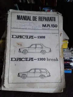MANUAL DE REPARATII M.R.150. DACIA 1300. DACIA 1300 BREAK