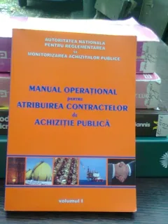 Manual operational pentru atribuirea contractelor de achizitie publica  vol1