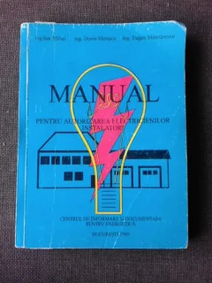 MANUAL PENTRU AUTORIZAREA ELECTRICIENILOR INSTALATORI