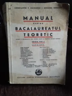 MANUAL PENTRU BACALAUREATUL TEORETIC - CONSTANTIN F. NICOLESCU