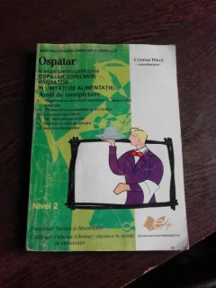 MANUAL PENTRU CALIFICAREA OSPATAR (CHELNER), VANZATOR IN UNITATI DE ALIMENTATIE - CRISTIAN DINCA