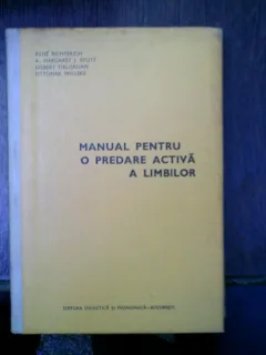 Manual pentru o predare activa a limbilor - Rene Richterich, A. Margaret J. Stott, Gilbert Dalgalian