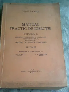 MANUAL PRACTIC DE DISECTIE - VICTOR PAPILIAN   VOL.II