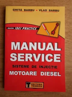 Manual service sisteme de injectie motoare Diesel - Ghita Barbu