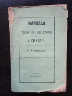 MANUALU DE PSYCHOLOGIE, LOGICA, MORALA SI THEODICEE