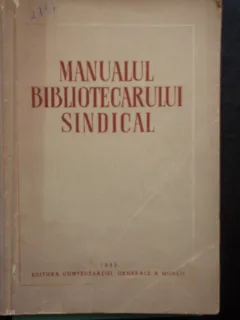 MANUALUL BIBLIOTECARULUI SINDICAL