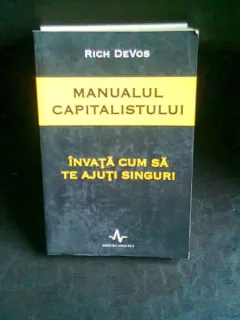 MANUALUL CAPITALISTULUI - RICH DEVOS