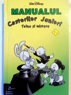 MANUALUL CASTORILOR JUNIORI , TAINE SI MISTERE