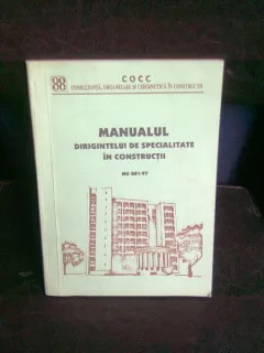 MANUALUL DIRIGINTELUI DE SPECIALITATE IN CONSTRUCTII