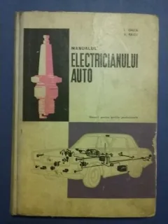 MANUALUL ELECTRICIANULUI AUTO - I. GHITA