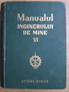 Manualul Inginerului de Mine Vol 6