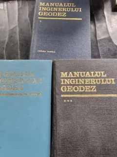 MANUALUL INGINERULUI GEODEZ , coordonator NICOLAE OPRESCU , VOLUMELE I - III , 1972 -1974