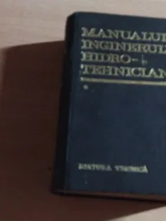 MANUALUL INGINERULUI HIDRO-TEHNICIAN-VOL1,2-PROF.DR.DOC.ING.DUMITRU DUMITRESCU SI ALTII
