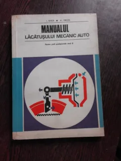 MANUALUL LACATUSULUI MECANIC AUTO - I. GHITA