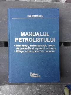 MANUALUL PETROLISTULUI - ION MIHAESCU
