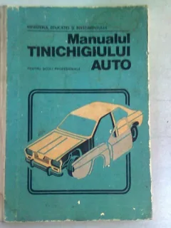 MANUALUL TINICHIGIULUI AUTO PENTRU SCOLI PROFESIONALE - I. SAVA