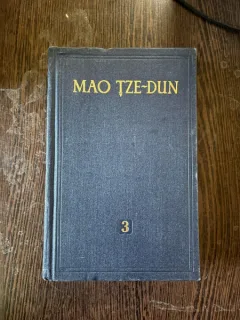 Mao Tze-Dun - Opere alese (volumul 3)