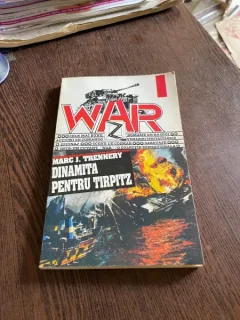 Marc J. Trennery - Dinamita pentru Tirpitz (WAR)
