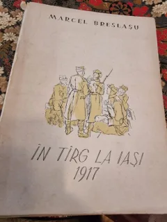 Marcel Breslasu - In targ la Iasi