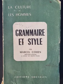Marcel Cohen - Grammaire et Style