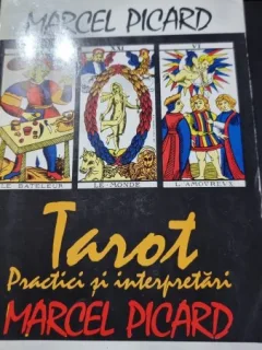 Marcel Picard Tarot Practici si interpretari