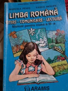Marcela Penes, Vasile Molan - Limba Romana. Citire, Comunicare, Lectura. Manual pentru clasa a III-a