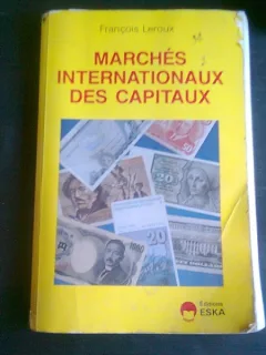MARCHES INTERNATIONAUX DES CAPITAUX - FRANCOIS LEROUX   (CARTE IN LIMBA FRANCEZA)