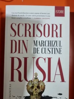 Marchizul de Custine - Scrisori din Rusia