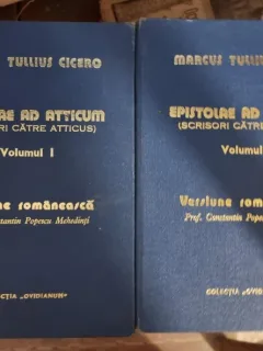 Marcus Tullius Cicero - Epistolae Ad Atticum Vol I si II