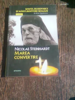 MAREA CONVERTIRE - NICOLAE STEINHARDT