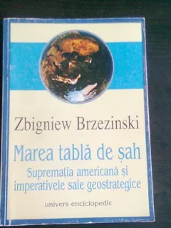 Marea tabla de sah -  Zbigniew Brezezinski