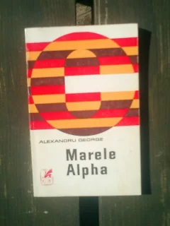 Marele Alpha - Alexandru George