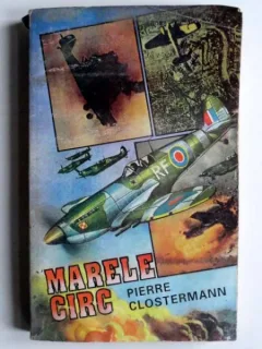 Marele Circ - Pierre Clostermann