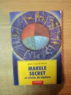 MARELE SECRET AL ZILELOR DE NASTERE - JEAN-CLAUDE MARIE