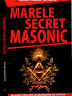 MARELE SECRET MASONIC DE LOUIS MARIE ORESVE