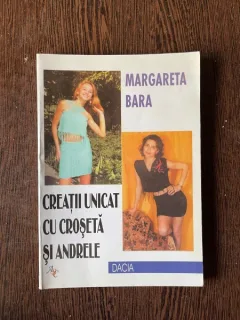 Margareta Bara - Creatii unicat cu croseta si andrele