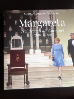 Margareta. Trei decenii ale coroanei 1990-2020 - Sandra Gatejeanu Gheorghe