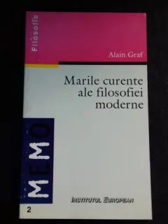 MARI CURENTE ALE FILOSOFIEI CURENTE - ALAIN CRAF