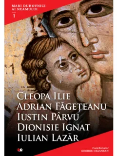 MARI DUHOVNICI AI NEAMULUI  VOL.1