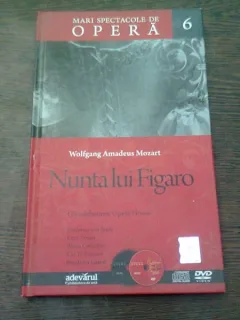 MARI SPECTACOLE DE OPERA 6 , NUNTA LUI FIGARO de WOLFGANG AMADEUS MOZART ,CONTINE CD
