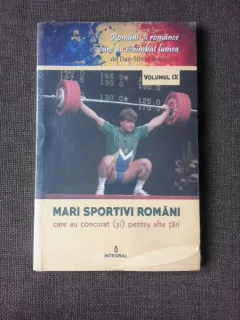 MARI SPORTIVI ROMANI CARE AU CONCURAT (SI) PENTRU ALTE TARI - DAN SILVIU BOERESCU