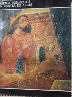 Maria Ana Musicescu - Biserica domneasca din Curtea de Arges