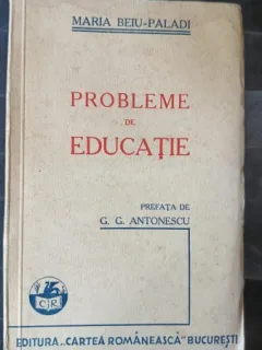 Maria Beiu-Paladi - Probleme de Educatie