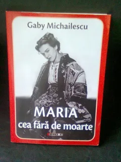 MARIA CEA FARA DE MOARTE - GABY MICHAILESCU