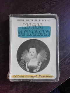 MARIA DE MEDICI - GIULIA DATTA DE ALBERTIS